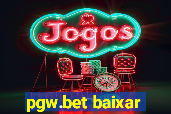 pgw.bet baixar