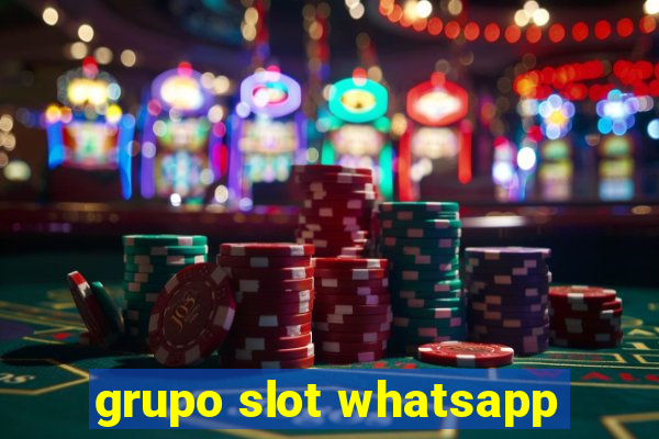 grupo slot whatsapp