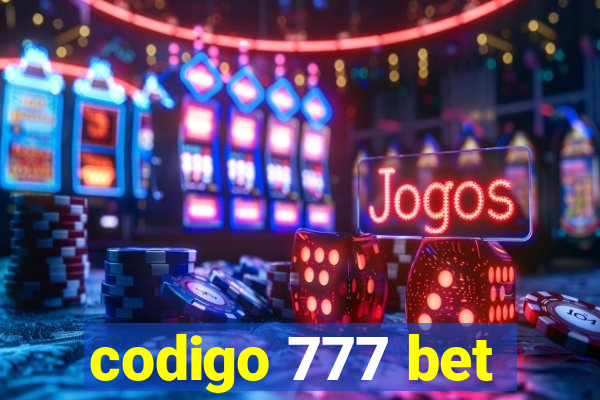 codigo 777 bet