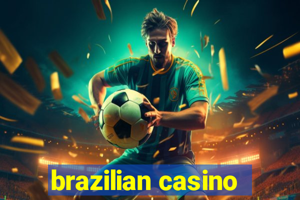 brazilian casino