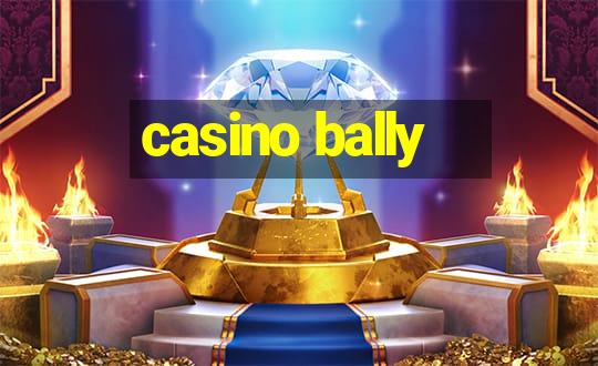 casino bally