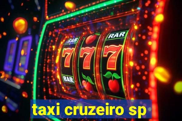 taxi cruzeiro sp