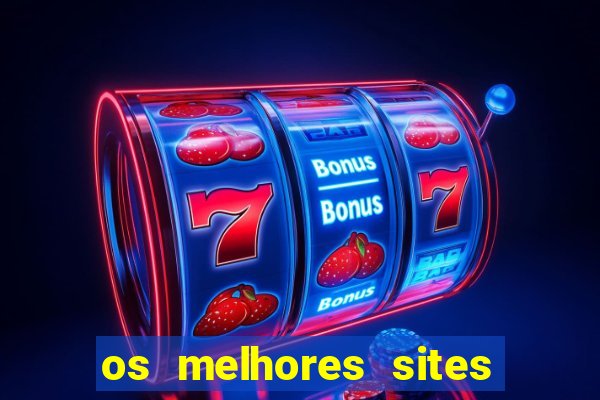 os melhores sites de jogo