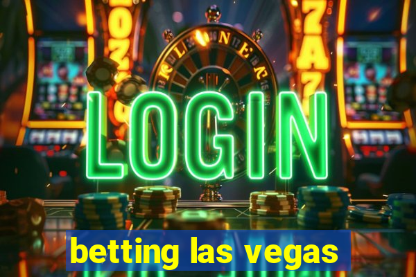 betting las vegas