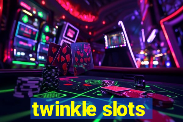 twinkle slots