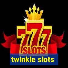 twinkle slots