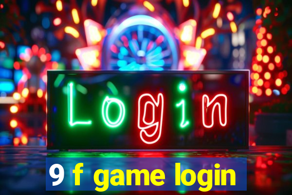 9 f game login