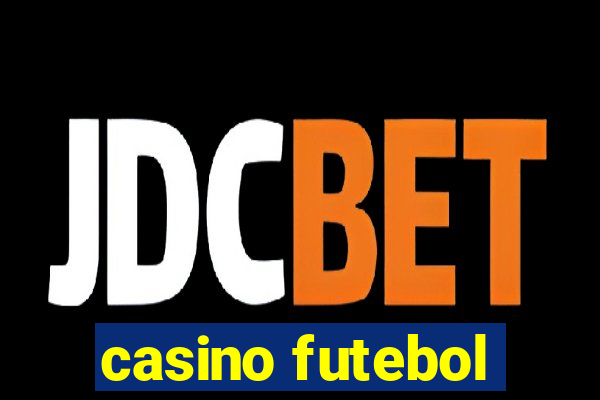 casino futebol