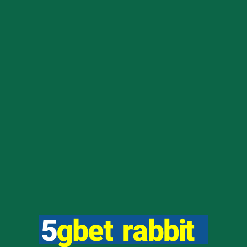 5gbet rabbit