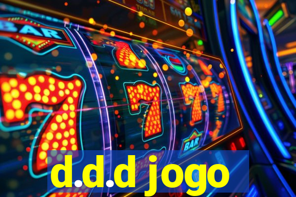 d.d.d jogo