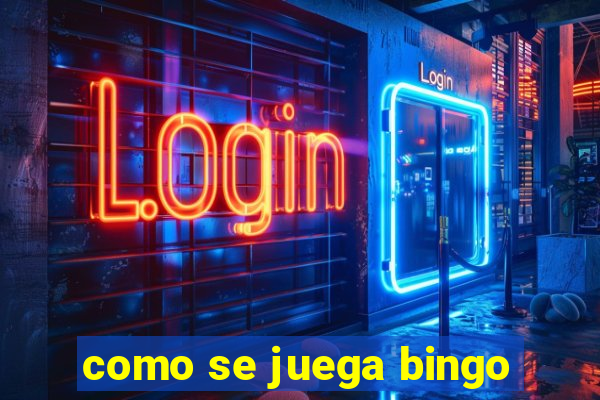 como se juega bingo