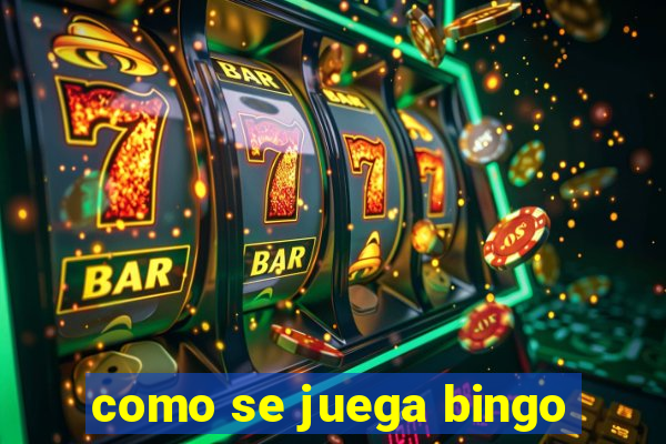 como se juega bingo