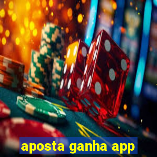 aposta ganha app