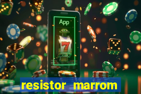 resistor marrom preto marrom dourado