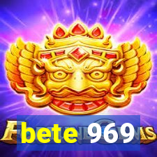 bete 969