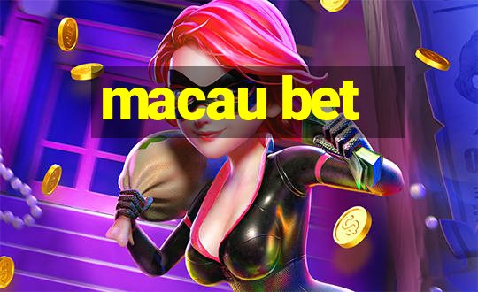 macau bet