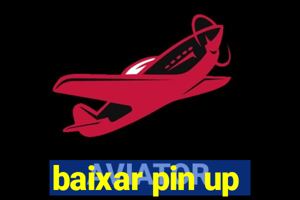 baixar pin up