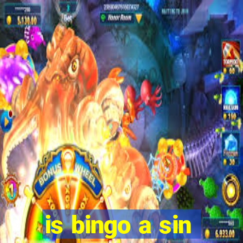 is bingo a sin