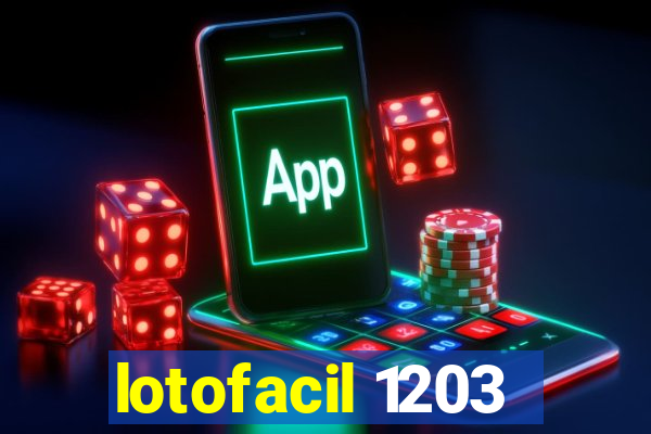 lotofacil 1203