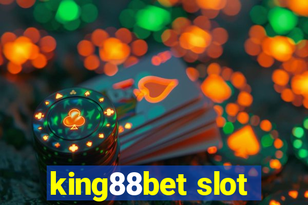 king88bet slot