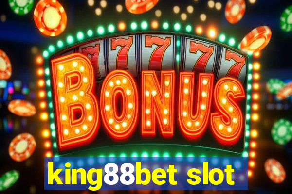 king88bet slot