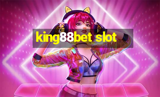 king88bet slot