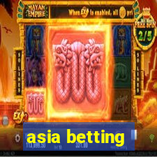 asia betting