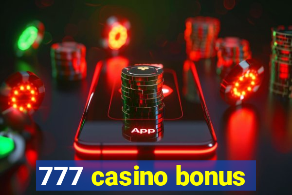 777 casino bonus