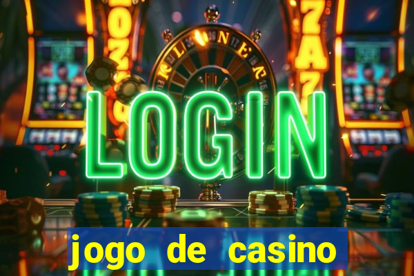 jogo de casino online para ganhar dinheiro