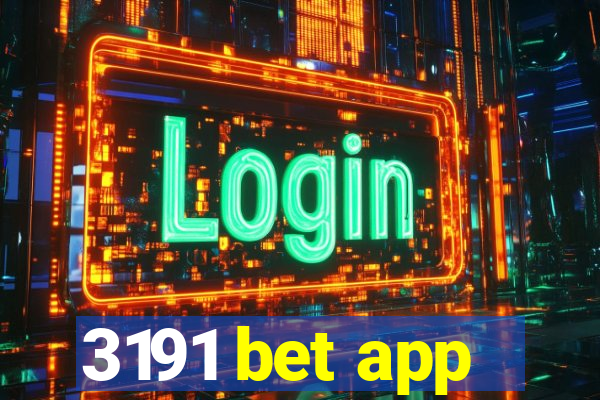 3191 bet app