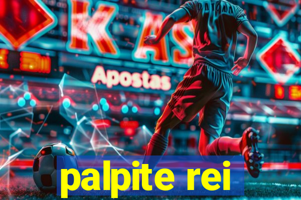 palpite rei