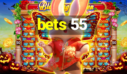 bets 55