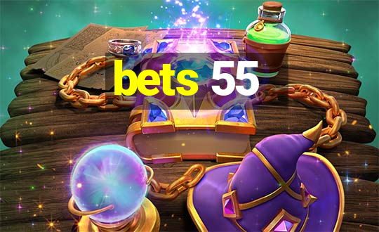 bets 55