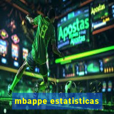 mbappe estatisticas