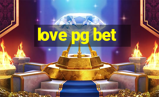 love pg bet