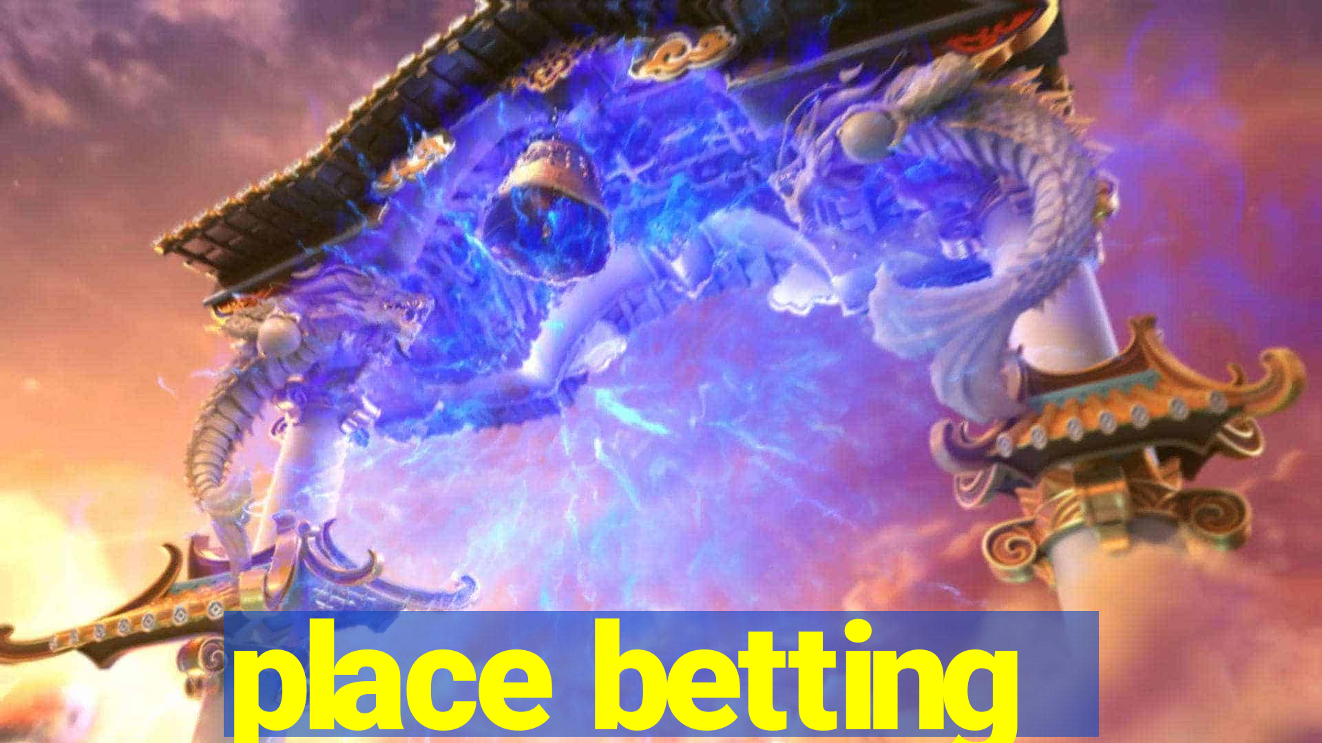 place betting