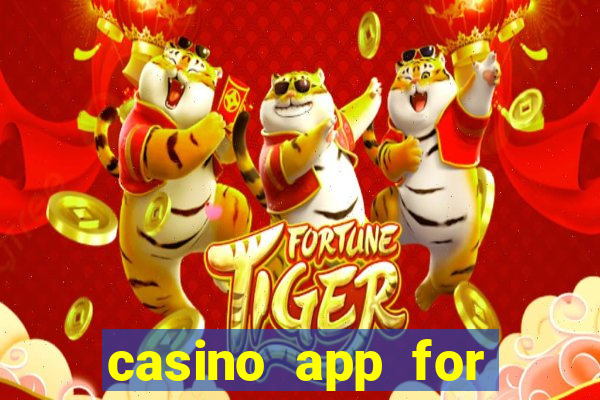 casino app for real money