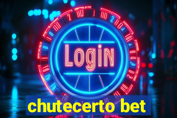 chutecerto bet