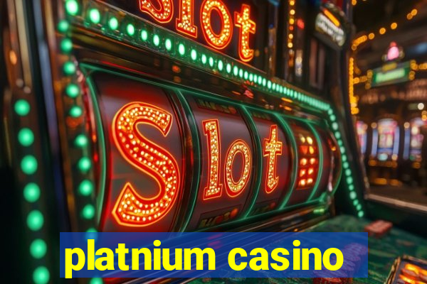 platnium casino