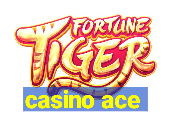 casino ace