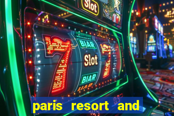 paris resort and casino las vegas