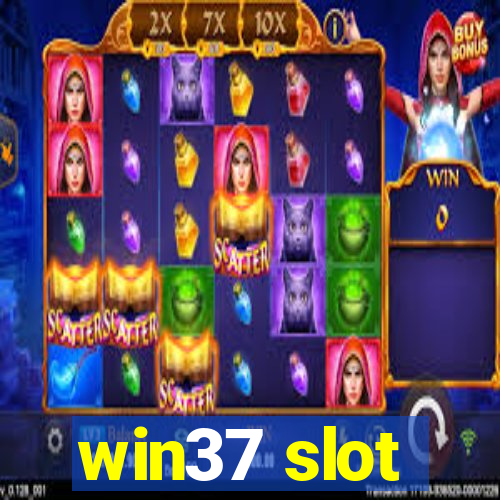 win37 slot