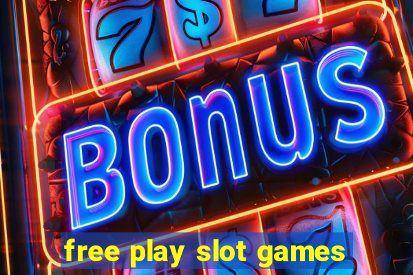 free play slot games