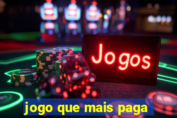 jogo que mais paga