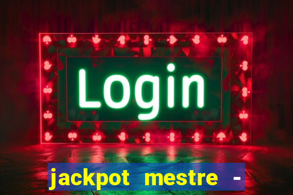 jackpot mestre - casino slots