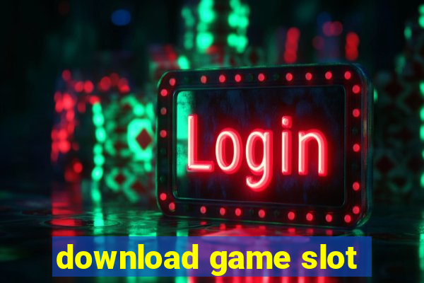 download game slot