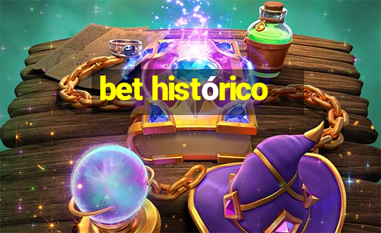 bet histórico