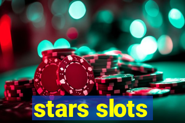 stars slots