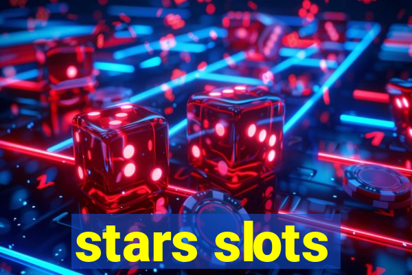 stars slots