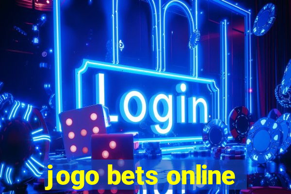 jogo bets online